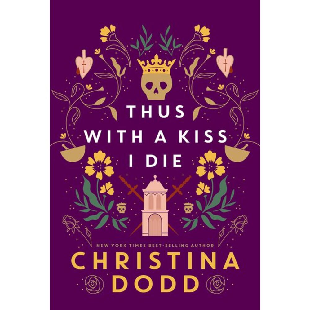Thus with a Kiss I Die -- Christina Dodd